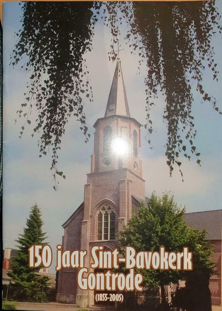 150 jaar Sint-Bavokerk Gontrode (1855-2005), Boeken, Godsdienst en Theologie, Zo goed als nieuw, Christendom | Katholiek, Ophalen of Verzenden
