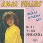 Anja Yelles – Veeg er je voeten aan / Ik heb ’n lege portmon, Cd's en Dvd's, Gebruikt, 7 inch, Single, Ophalen of Verzenden