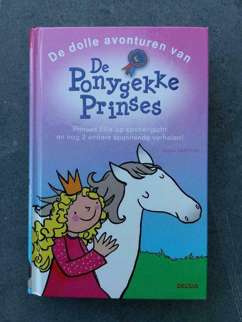 De dolle avonturen van De Ponygekke Prinses, Livres, Livres pour enfants | Jeunesse | Moins de 10 ans, Comme neuf, Contes (de fées)