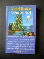 Michel Bataille: l'arbre de noël - très bon état, Utilisé, Enlèvement ou Envoi, Fiction