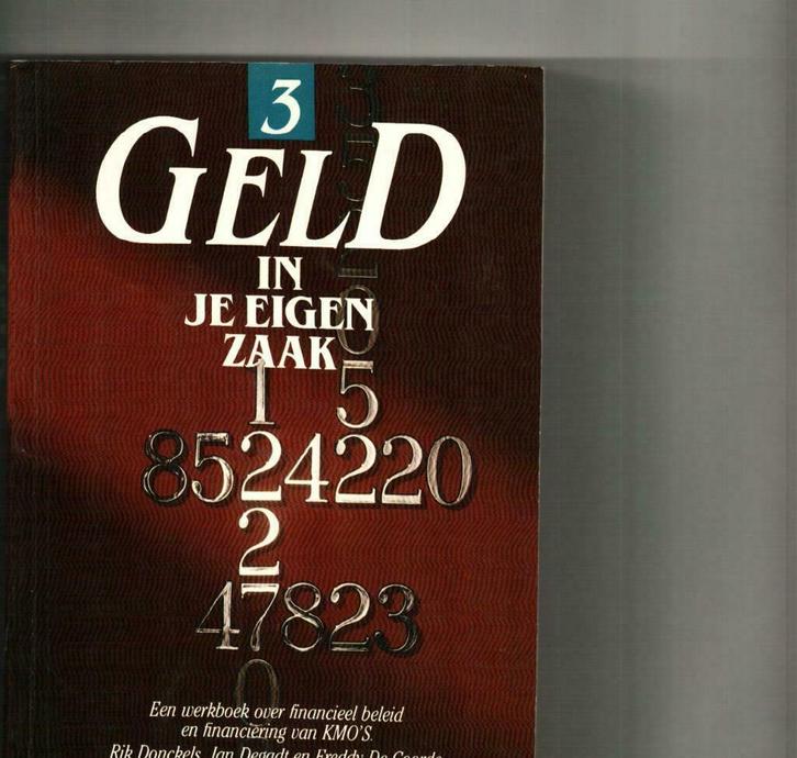 Geld in je eigen zaak 3 Freddy De Coorde/jun20, Boeken, Economie, Management en Marketing, Zo goed als nieuw, Ophalen of Verzenden