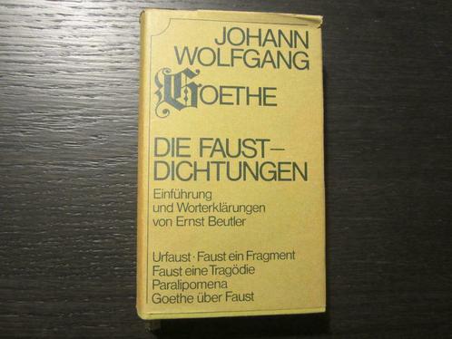 Johann Wolfgang Goethe  -Die Faustdichtungen-, Livres, Littérature, Enlèvement ou Envoi