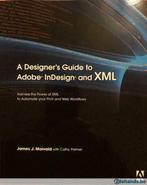 A Designer's Guide to Adobe InDesign and XML, Livres, Livres d'étude & Cours, Enlèvement, Autres niveaux, Neuf