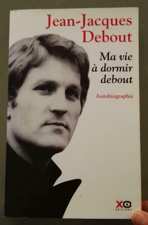 Ma Vie à Dormir Debout  : Jean Jacques Debout GRAND FORMAT, Livres, Biographies, Utilisé, Cinéma, TV et Média, Enlèvement ou Envoi