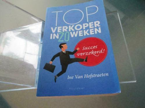NIEUWSTAAT / Topverkoper in 20 weken – Ine Van Hofstraeten, Livres, Conseil, Aide & Formation, Comme neuf, Enlèvement ou Envoi