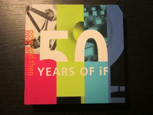 50 years of iF  -Now and then- Claudia Neumann & M. Schuler, Livres, Art & Culture | Photographie & Design, Enlèvement ou Envoi