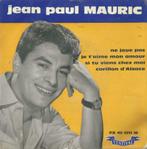 Jean-Paul Mauric – Ne joue pas / Carillon d’Alsace + 2 - EP, Cd's en Dvd's, Vinyl Singles, Gebruikt, 7 inch, Ophalen of Verzenden