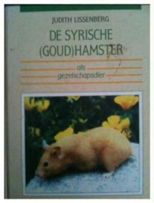 De Syrische (goud)hamster, Judith Lissenberg, Boeken, Dieren en Huisdieren, Gelezen, Konijnen of Knaagdieren, Ophalen of Verzenden