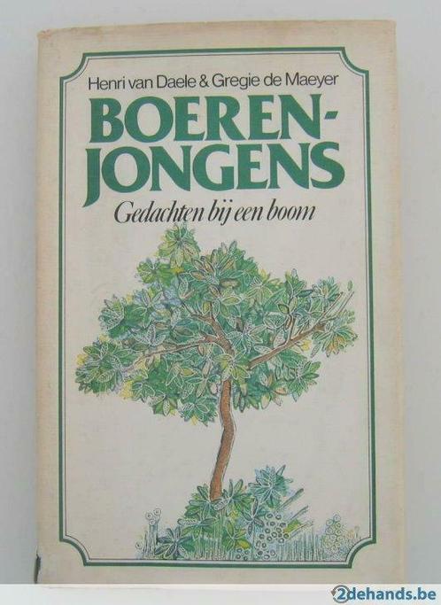 Boerenjongens, gedachten bij een boom door Henri van Daele, Livres, Livres Autre, Utilisé, Enlèvement ou Envoi