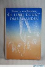 De lente duurt drie maanden - Liesbeth Van Hierden, Ophalen of Verzenden, Gelezen