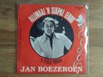 single jan boezeroen, Ophalen of Verzenden, 7 inch, Nederlandstalig, Single