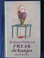 Freak de kanjer, boek van Rodman Philbrick, vanaf 12 jaar, Boeken, Kinderboeken | Jeugd | 13 jaar en ouder, Ophalen of Verzenden