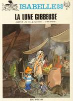 Isabelle . La lune gibbeuse . Première édition, Une BD, Enlèvement ou Envoi, Utilisé