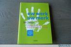 Boek Uw werk Uw merk Jan Denys, Ophalen of Verzenden, Nieuw