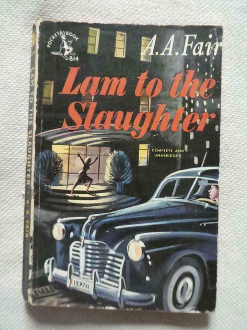 "Lam to the Slaughter" A.A. Fair (E.S.Gardner)1950 - POCKET, Antiquités & Art, Antiquités | Livres & Manuscrits, Enlèvement ou Envoi
