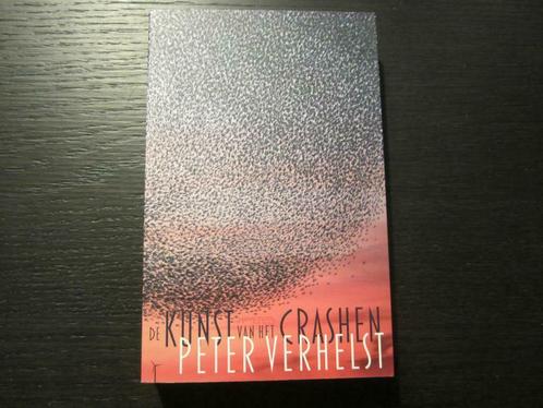 De kunst van het crashen   -Peter Verhelst-, Boeken, Literatuur, Ophalen of Verzenden