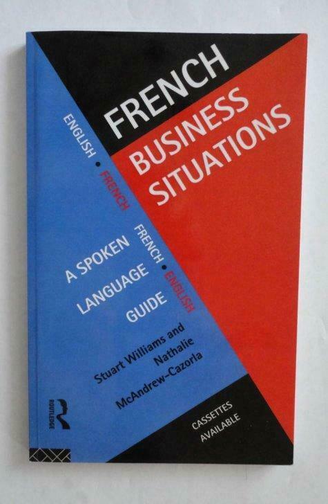 French Business Situations: A Spoken Language Guide -Anglais, Livres, Livres d'étude & Cours, Neuf, Enlèvement ou Envoi