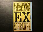 Ex- schrijver  (Herman Brusselmans), Comme neuf, Enlèvement ou Envoi