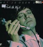 lp    /     Rob de Nijs – Met Je Ogen Dicht, Cd's en Dvd's, Vinyl | Overige Vinyl, Ophalen of Verzenden, Overige formaten