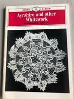 Ayrshire and other Whitework, Enlèvement, Comme neuf, Livre ou Revue