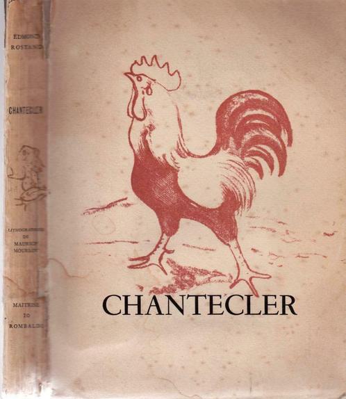 ROSTAND Edmond - Chantecler - Lithographies de MOURLOT, Boeken, Sprookjes en Fabels, Gelezen, Ophalen of Verzenden