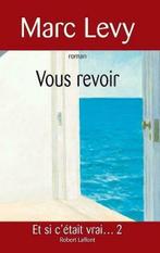 Vous revoir de Marc Levy, Boeken, Ophalen of Verzenden, Gelezen