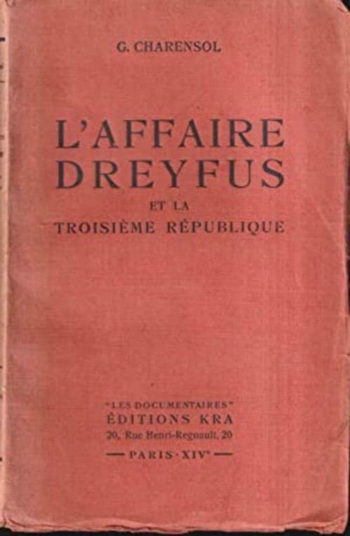 L'affaire Dreyfus et la troisième Republique., Livres, Guerre & Militaire, Utilisé, Autres sujets/thèmes, Deuxième Guerre mondiale