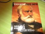 TELERAMA HORS-SERIE. VICTOR HUGO., Livres, Biographies, Enlèvement ou Envoi, Comme neuf, Art et Culture