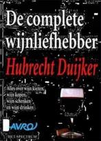 De complete wijnliefhebber, Hubrecht Duijker, Boeken, Kookboeken, Ophalen of Verzenden, Gelezen