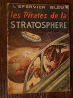 L'épervier bleu : les pirates de la stratosphère, Gelezen, Ophalen of Verzenden, Eén stripboek