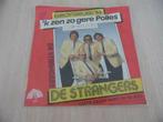 De Strangers  'K zen zo gere polies   Eurovision 1986, CD & DVD, Vinyles | Néerlandophone, Comme neuf, Enlèvement ou Envoi
