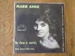 single marie anne, Cd's en Dvd's, Ophalen of Verzenden, 7 inch, Nederlandstalig, Single