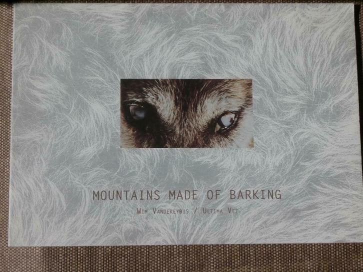 Mountains made of Barking.Wim Vandekeybus/Ultima Vez, Boeken, Kunst en Cultuur | Dans en Theater, Zo goed als nieuw, Ballet of Musical