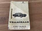 Vraagbaak ford taunus 1976 1978, Ophalen of Verzenden