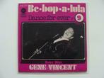 Gene Vincent ‎– Be-Bop-A-Lula (1972), Cd's en Dvd's, Vinyl Singles, Rock en Metal, Ophalen of Verzenden, 7 inch, Single