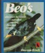 Kanaries / Beo's / Otto von Frisch, Enlèvement ou Envoi, Utilisé