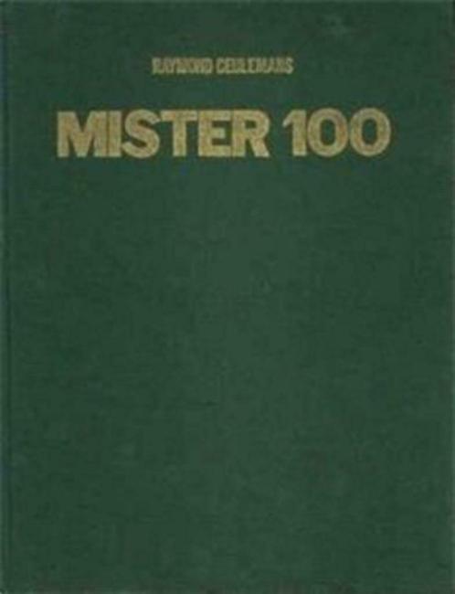 Mister 100, Raymond Ceulemans, Livres, Livres de sport, Sport de ballon, Enlèvement ou Envoi