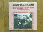 single stafke fabri, 7 pouces, En néerlandais, Enlèvement ou Envoi, Single