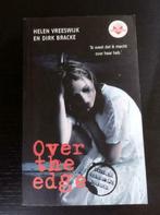 Over the Edge - Helen Vreeswijk en Dirk Bracke, Boeken, Zo goed als nieuw, Helen Vreeswijk, België, Ophalen