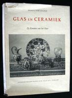 Glas en Ceramiek De Kunsten van het Vuur HC v Gelder 1955, Boeken, Ophalen of Verzenden, Gelezen, Overige onderwerpen