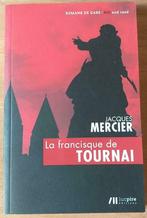 Le Francisque de Tournai (Jacques Mercier) - livre neuf, Boeken, Nieuw, Jacques Mercier, Ophalen of Verzenden, België