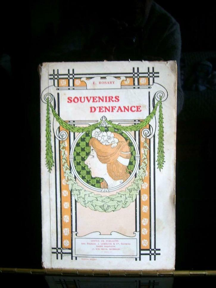 Livre ancien (1922) : Souvenirs d'enfance., Livres, Livres pour enfants | Jeunesse | 10 à 12 ans, Utilisé, Non-fiction, Enlèvement ou Envoi