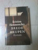 Brede Heupen - Kristien Hemmerechts, Ophalen of Verzenden, Zo goed als nieuw, Kristien Hemmerechts
