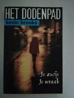 Kevin Brooks - Het dodenpad, Enlèvement ou Envoi, Kevin Brooks, Comme neuf