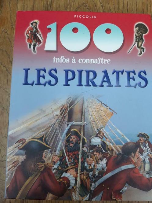 Les pirates 100 infos à connaître, Boeken, Kinderboeken | Kleuters, Zo goed als nieuw, Non-fictie, Jongen of Meisje, Ophalen of Verzenden