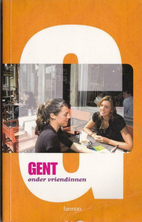 GENT onder vriendinnen, Boeken, Streekboeken en Streekromans, Gelezen, Ophalen of Verzenden