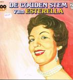 lp  /   La Esterella ‎– De Gouden Stem Van Esterella, Overige formaten, Ophalen of Verzenden