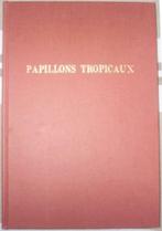 ARTIS - PAPILLONS TROPICAUX - Artis Historia (années '50?)