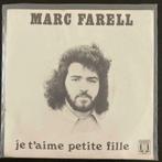7" Marc Farell - Je T'Aime Petite Fille (OMEGA 1974) VG+, 7 pouces, Pop, Envoi, Single
