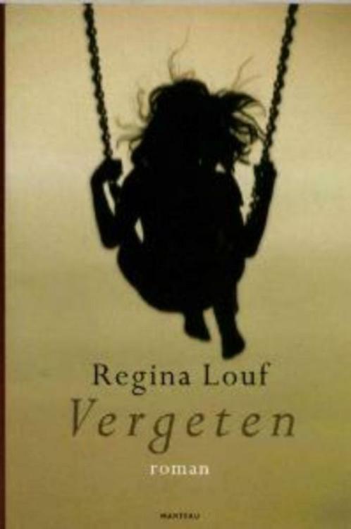 Regina Louf - Vergeten (2002), Livres, Politique & Société, Neuf, Société, Envoi